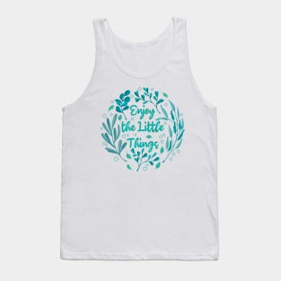 Enjoy the Little Things Tank Top